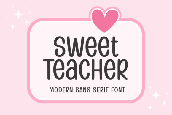 童趣却不失优雅，Sweet Teacher 婚礼字体