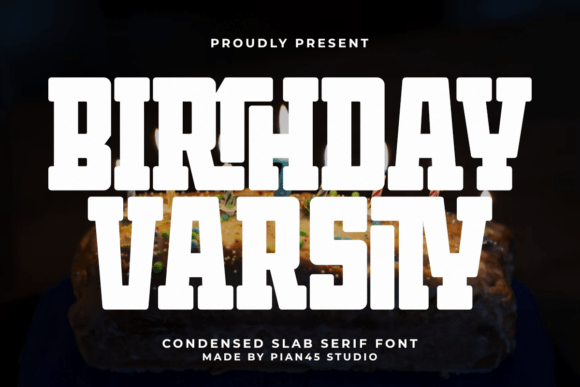 咖啡馆招牌需要视觉锤，Birthday Varsity 刚好够硬