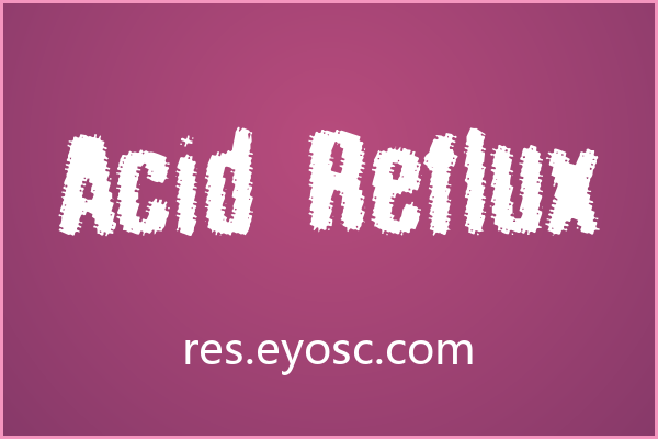 Acid Reflux：为何让设计师又爱又怕的粗犷字体