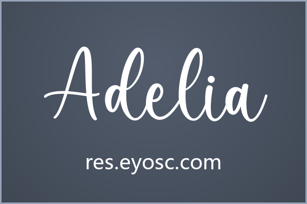 打造优雅签名水印，Adelia字体很合适