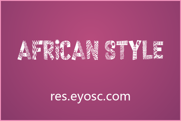 用 African Style 为海报注入原始生命力