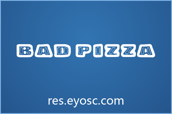 海报标题总缺趣味？试试「Bad Pizza」