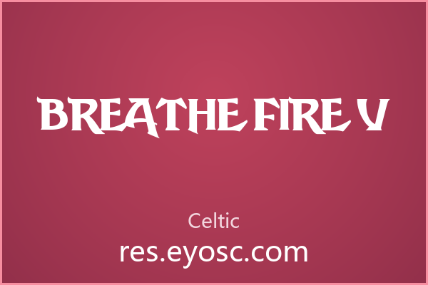 游戏海报上那抹火焰：Breathe Fire V