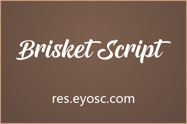 设计潮流海报时可以考虑 Brisket Script