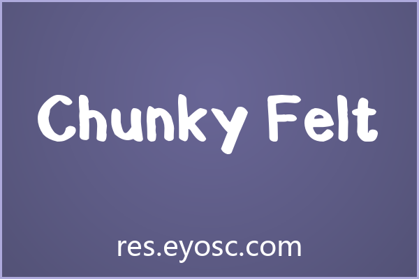 换个口味？聊聊「Chunky Felt」的海报标题设计细节