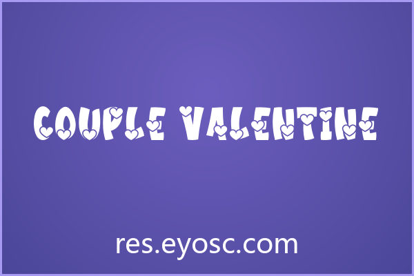 Couple Valentine 下载 | 社交媒体吸睛字