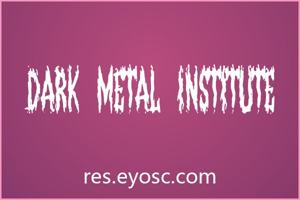 为什么「Dark Metal Institute」在海报标题中值得关注