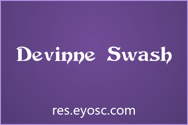 「Devinne Swash」：用复古花饰重构网页标题的设计语言