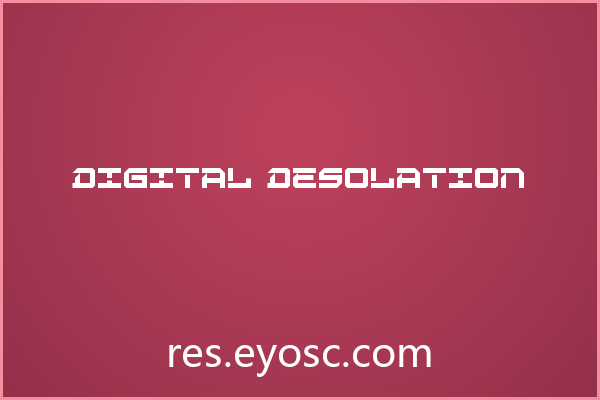 书籍封面缺数字冷感字体？「Digital Desolation」行吗