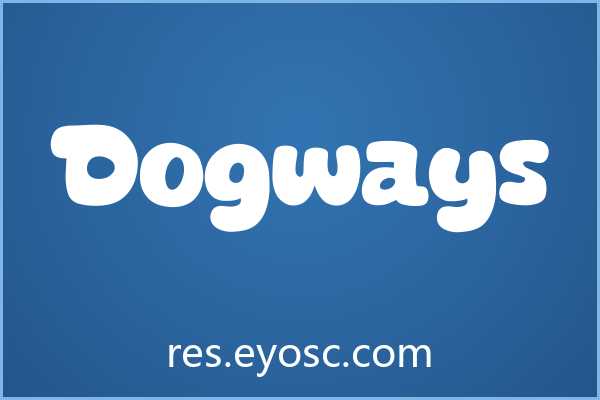 Dogways——圆润字体是品牌的亲和力语言
