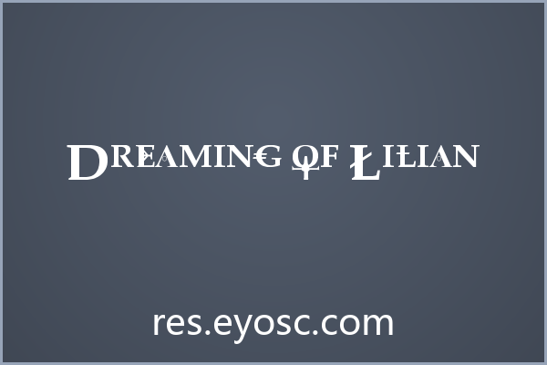 Dreaming of Lilian 字体下载 | 游戏UI的畸变美学