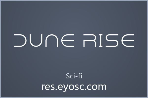 纤细几何的未来感：Dune Rise 字体解析