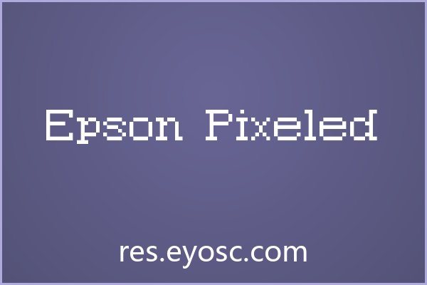 Epson Pixeled 评测：游戏 UI 像素字体实力如何