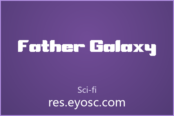 游戏UI设计师看过来，Father Galaxy字体解析