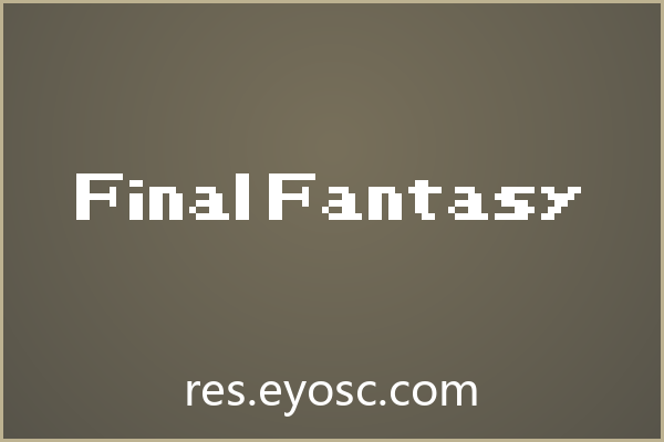 Final Fantasy：像素复古与数字美学的碰撞