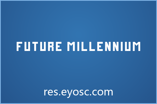 Future Millennium 下载 | 杂志排版的方正未来感