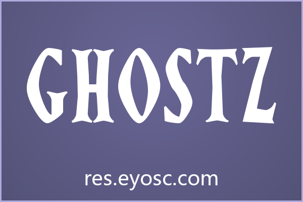 非典型暗黑美学 Ghostz 的字体实验