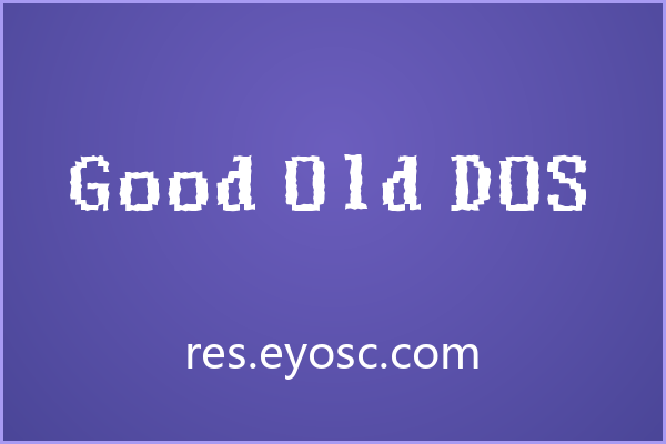 Good Old DOS 像素字体如何唤醒你的数字记忆