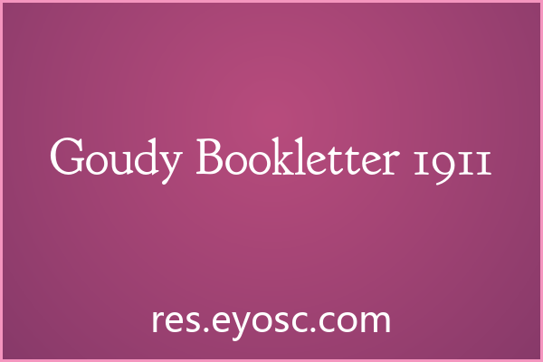 换个口味？聊聊「Goudy Bookletter 1911」的婚礼纸品细节