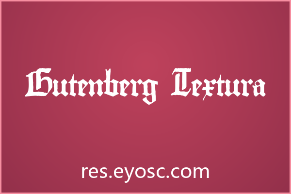 婚礼字体清单：Gutenberg Textura 值得收藏吗