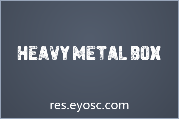 「Heavy Metal Box」：粗犷不羁的硬核餐饮字体