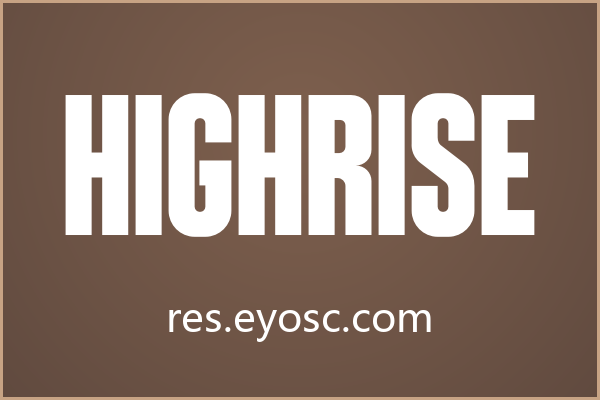 粗壮却不过分，Highrise的硬朗都市感