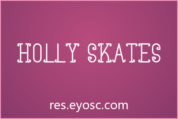 换个口味？聊聊Holly Skates做海报标题的细节