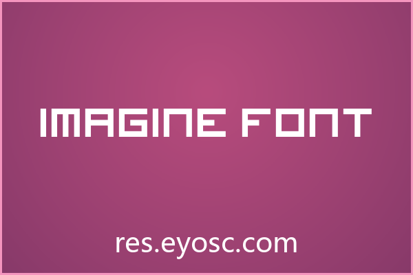 Imagine Font字体下载 | 社交媒体硬核几何风
