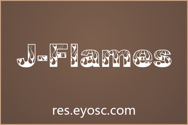 「J-Flames」——字形即火焰语言