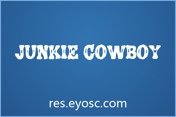 Junkie Cowboy 是西部牛仔风格里的叛逆小子