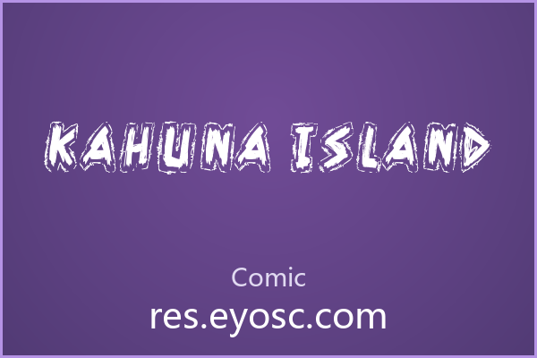 Kahuna Island，手绘粗犷的招牌字体