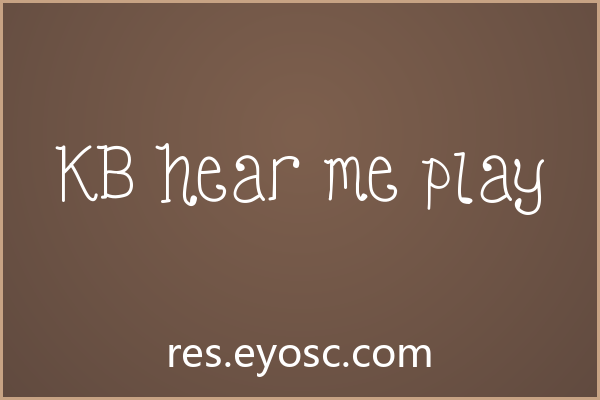 「KB hear me play」：随性又灵动的网页标题手写字