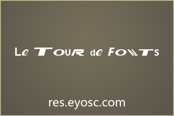 换个玩法？「Le Tour de Fonts」社媒新尝试