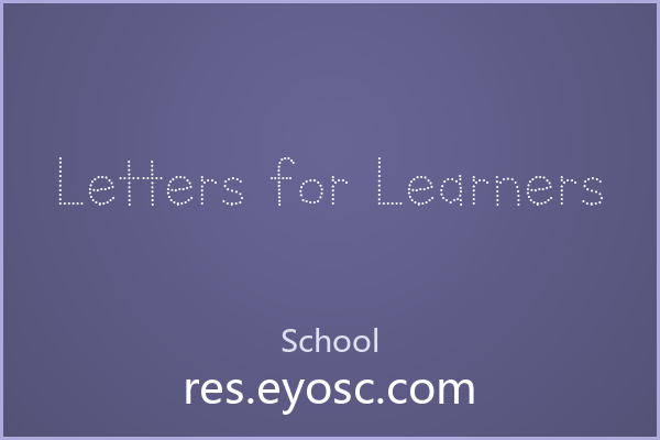 Letters for Learners 为教学场景提供了扎实的骨架