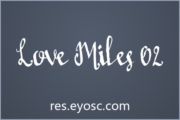 「Love Miles 02」：恋爱游戏UI的随性浪漫手写体