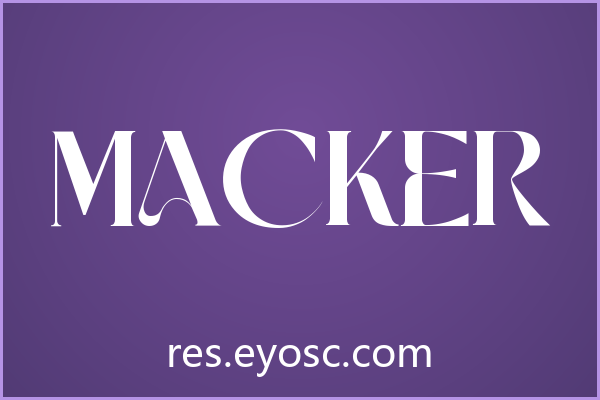做婚礼请柬总觉得字体差点意思？「Macker」能救场吗
