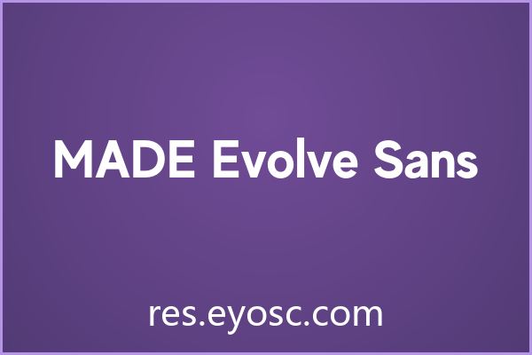 「MADE Evolve Sans」：用几何切割重塑海报标题语言