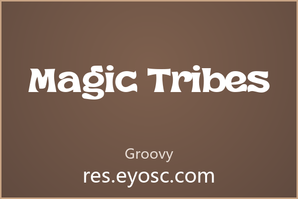 用 Magic Tribes 做海报主标题，大字号才对它味