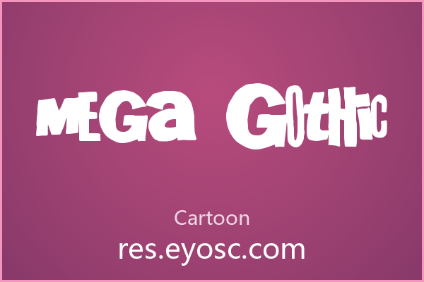 Mega Gothic，温暖不幼稚的卡通字体新选