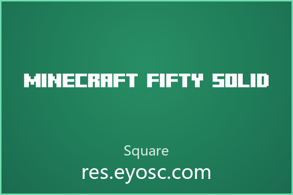方块感字体那么多，Minecraft Fifty Solid凭什么脱颖而出？