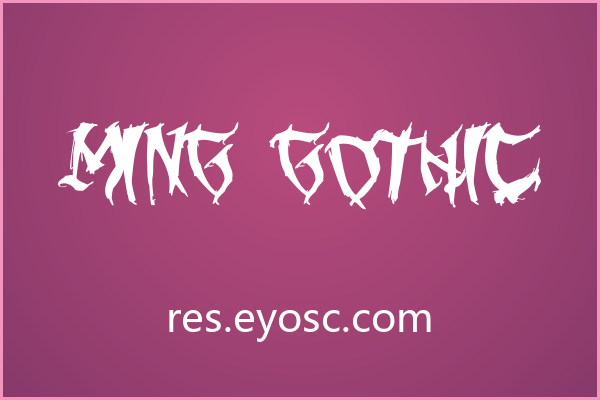 Ming Gothic 为暗黑视觉冲击而生的粗犷装饰体