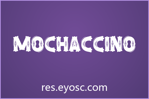 Mochaccino：兼具西部粗犷与戏剧张力的复古字体