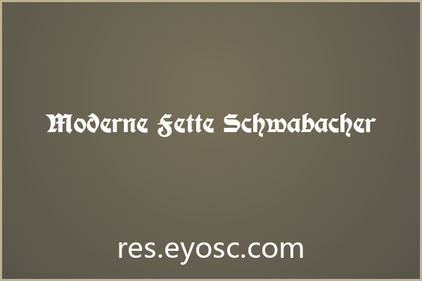 Moderne Fette Schwabacher下载 | 复古App界面哥特粗体