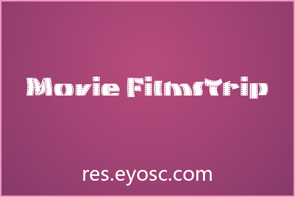 换个口味？聊聊「Movie Filmstrip」做网页标题的细节