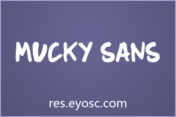 Mucky Sans 评测：漫画风杂志排版的实力与适用场景