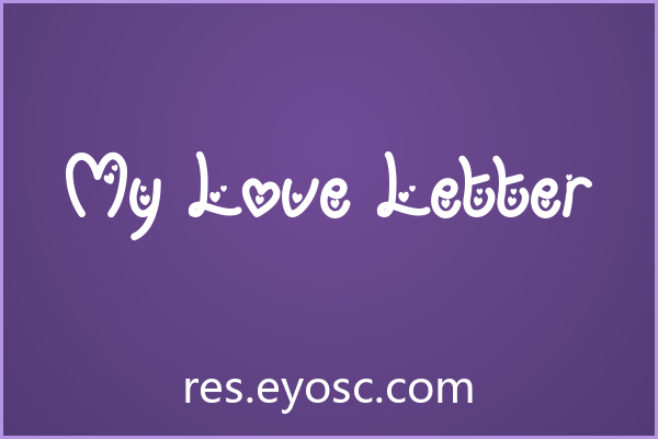网页标题字体清单 | My Love Letter 值得收藏吗