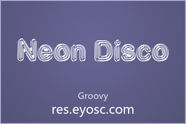 霓虹灯管的狂欢，Neon Disco 字体的复古未来感