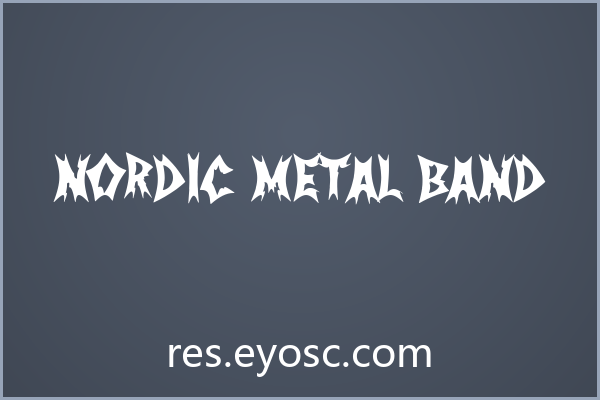 为何「Nordic Metal Band」在社交媒体字体中值得关注