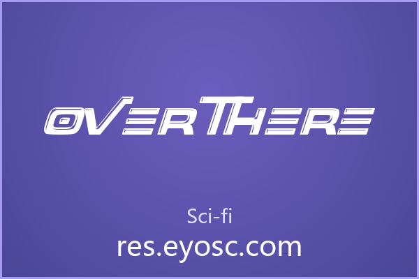 冷峻与未来感，Over There 科幻字体解析