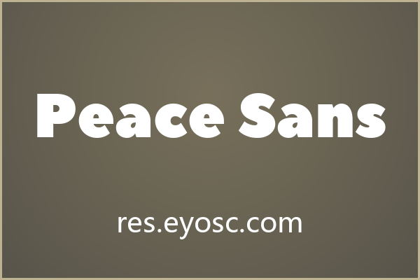 复古排版上 Peace Sans 撞进视线